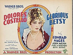 Dolores Costello in Glorious Betsy