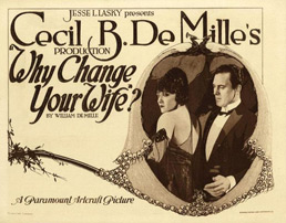 Why Change Your Wife?, by Cecil B. DeMille
