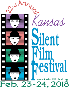 22nd Annual Kansas Silent Film Festival, February 23 & 24, 2018