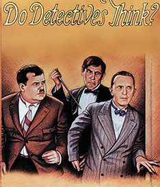 Do Detectives Think?