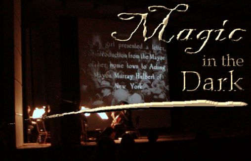 Magic in the Dark